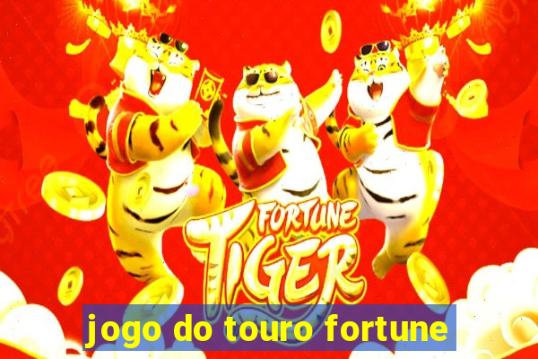 jogo do touro fortune